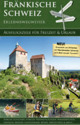 Fränkische Schweiz Erlebniswegweiser (2. Auflage, 2011)
